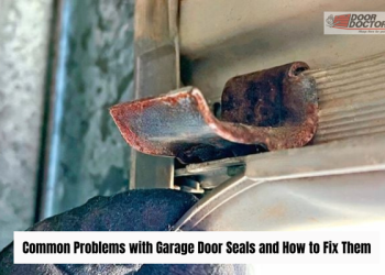 Common Problems with Garage Door Seals and How to Fix Them